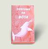 Perfume da Bôta